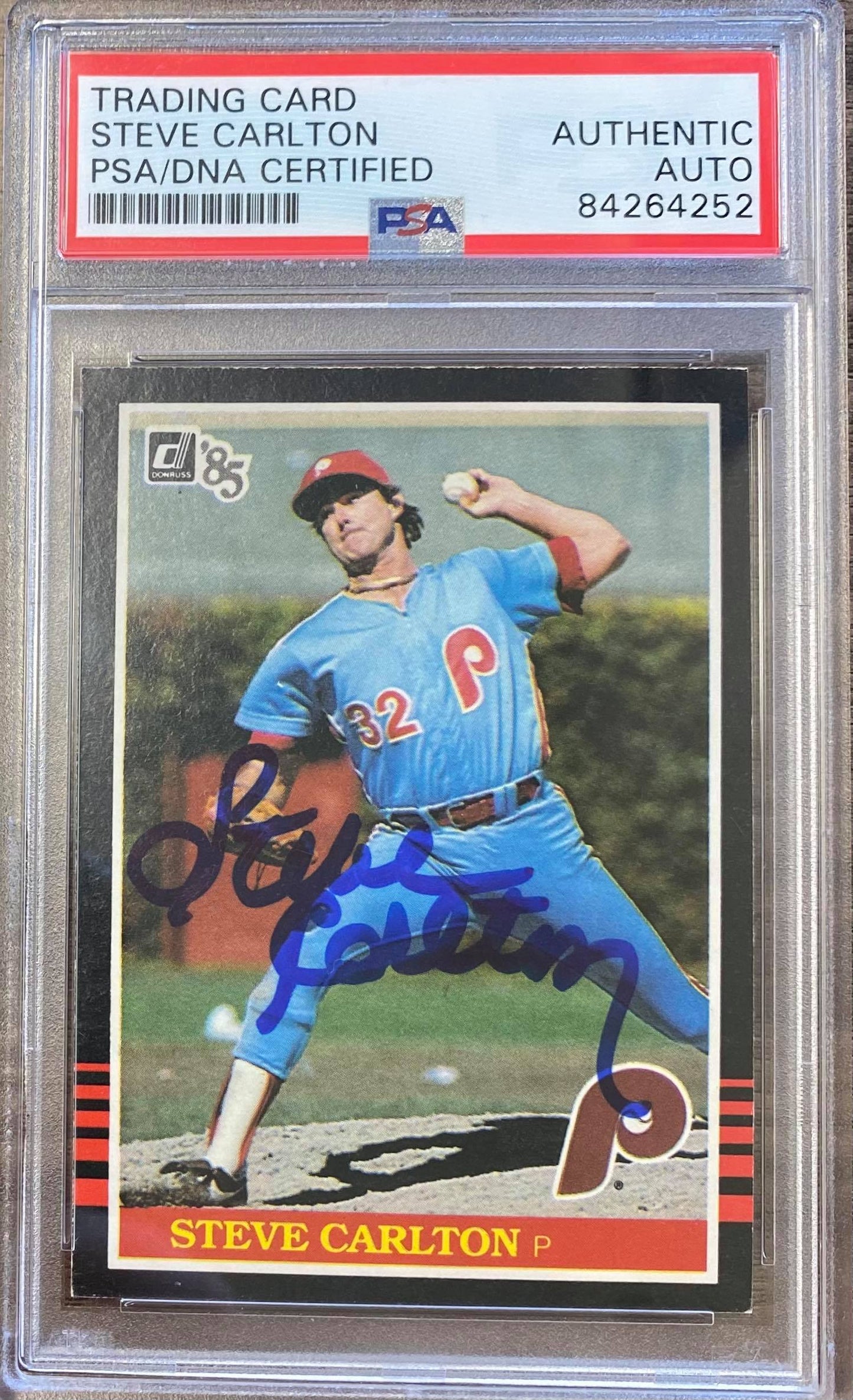 Steve Carlton auto card 1984 Donruss #305 Philadelphia Phillies PSA Encapsulated